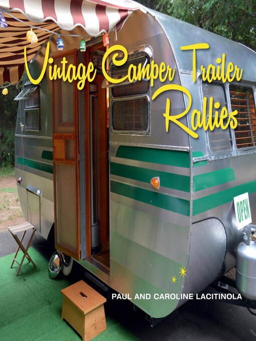 Title details for Vintage Camper Trailer Rallies by Paul Lacitinola - Available